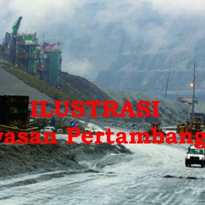 ilustrasi pertambangan Ilustrasi Kawasan Pertambangan